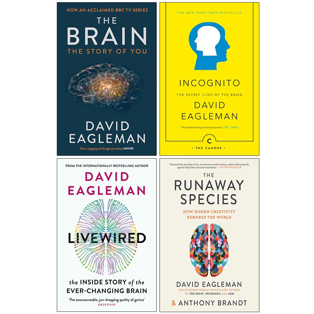 David Eagleman Collection 4 Books Set (The Brain The Story Of You, Incognito The Secret Lives Of The Brain, Livewired, The Runaway Species)