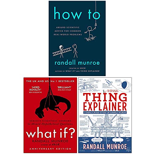 Randall Munroe Collection 3 Books Set (How To, What If?, Thing Explainer)