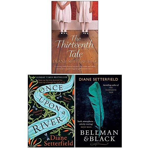 Diane Setterfield Collection 3 Books Set (The Thirteenth Tale, Once Upon a River, Bellman & Black)