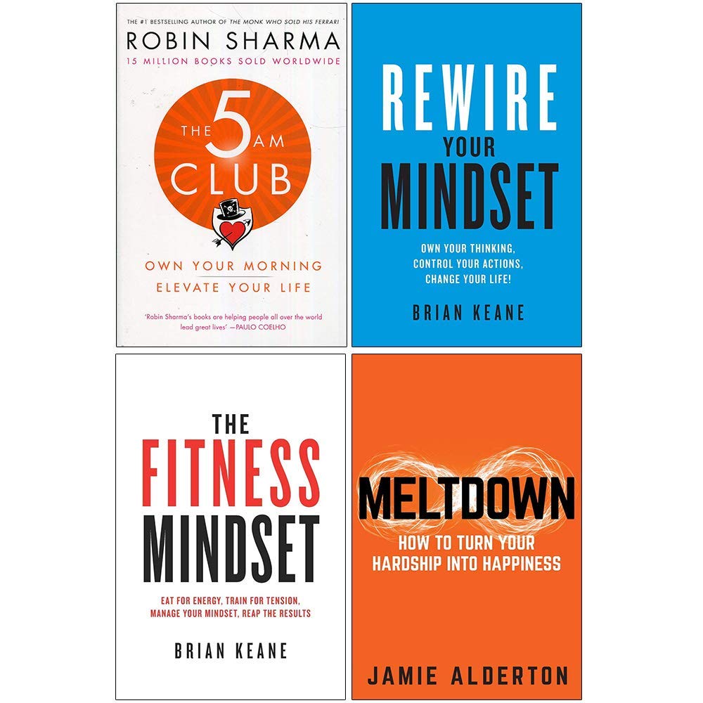 The 5 AM Club, Rewire Your Mindset, The Fitness Mindset, Meltdown 4 Books Collection Set