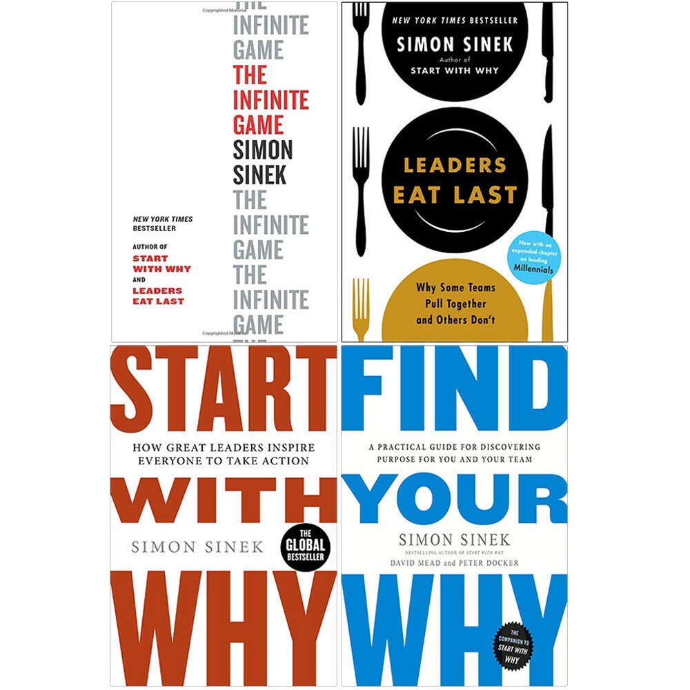 Simon Sinek 4 Books Collection Set (The Infinite Game, Start With Why, Leaders Eat Last, Find Your Why)