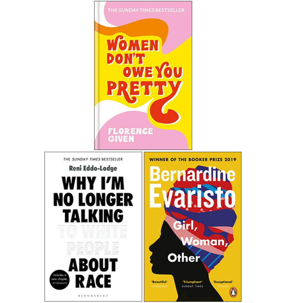 Women Don't Owe You Pretty [Hardback], Girl Woman Other, Why I’m No Longer Talking 3 Books Collection Set