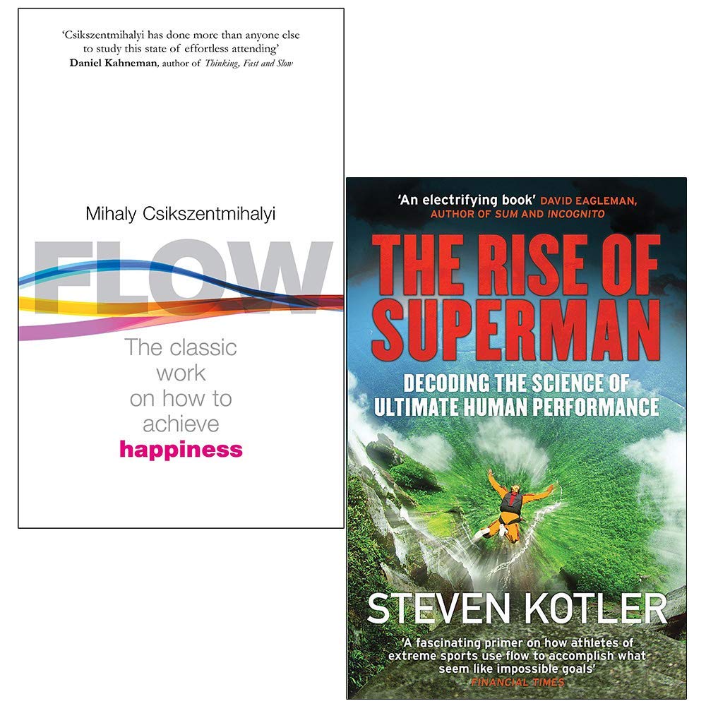 Flow The Psychology of Happiness By Mihaly Csikszentmihalyi & The Rise of Superman By Steven Kotler 2 Books Collection Set