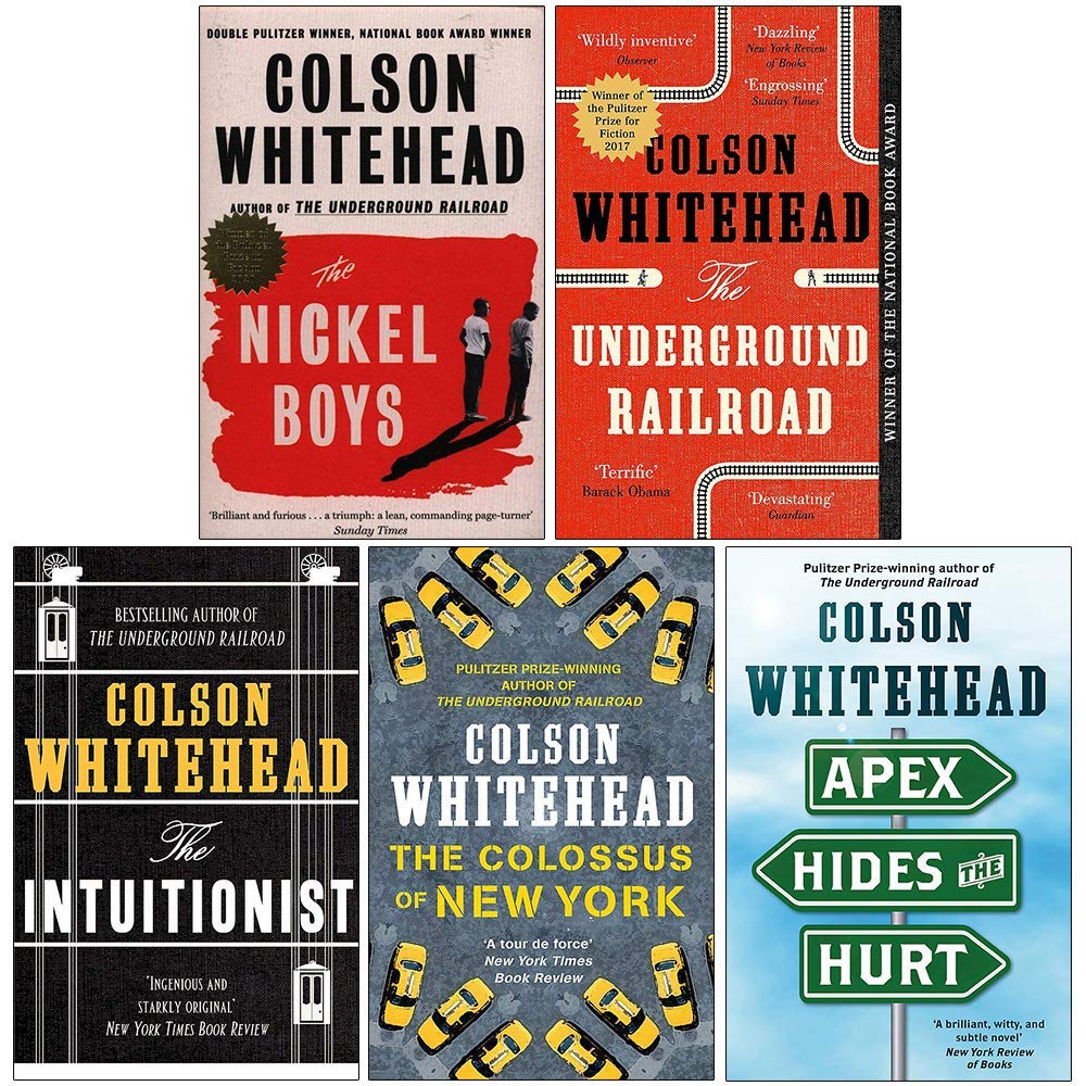 Colson Whitehead Collection 5 Books Set (The Nickel Boys, The Underground Railroad, The Intuitionist, The Colossus of New York, Apex Hides the Hurt)