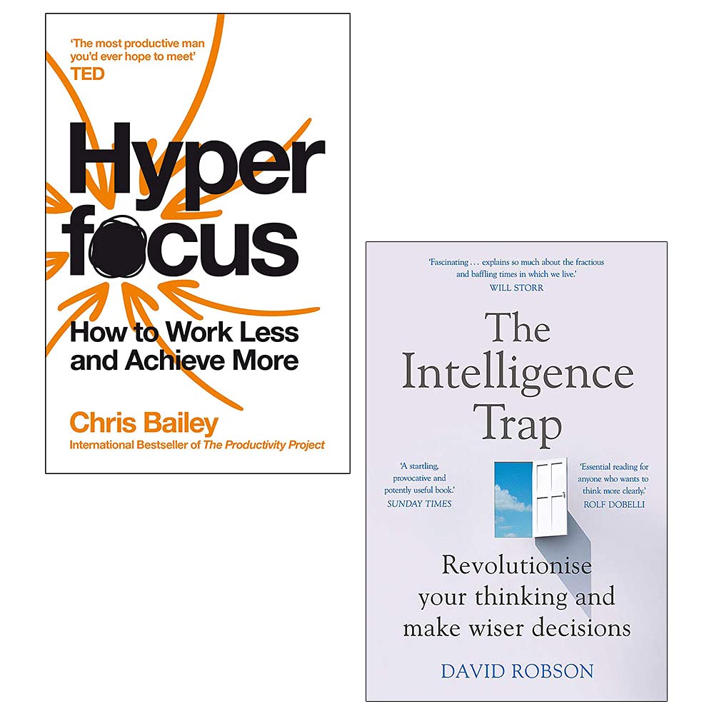 Hyperfocus By Chris Bailey & The Intelligence Trap By David Robson 2 Books Collection Set