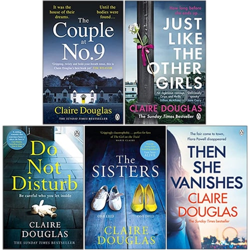 Claire Douglas Collection 5 Books Set (The Couple at No 9, Just Like the Other Girls, Do Not Disturb, The Sisters, Then She Vanishes)