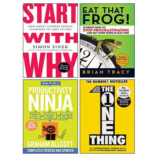 Start with Why, One Thing, How to be a Productivity Ninja, Eat That Frog! 4 Books Collection Set