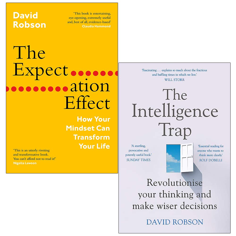 David Robson Collection 2 Books Set (The Expectation Effect [Hardcover], The Intelligence Trap)