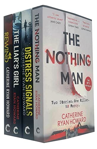 Catherine Ryan Howard Collection 4 Books Set (Rewind, The Liar's Girl, Distress Signals, The Nothing Man)