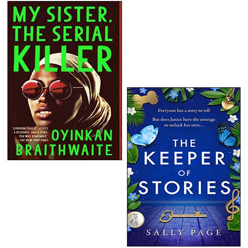 My Sister, the Serial Killer By Oyinkan Braithwaite, The Keeper of Stories By Sally Page 2 Books Collection Set