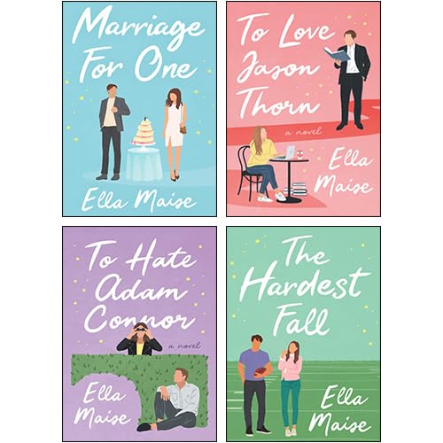 Ella Maise 4 Books Collection Set (Marriage for One, The Hardest Fall, To Love Jason Thorn, To Hate Adam Connor)