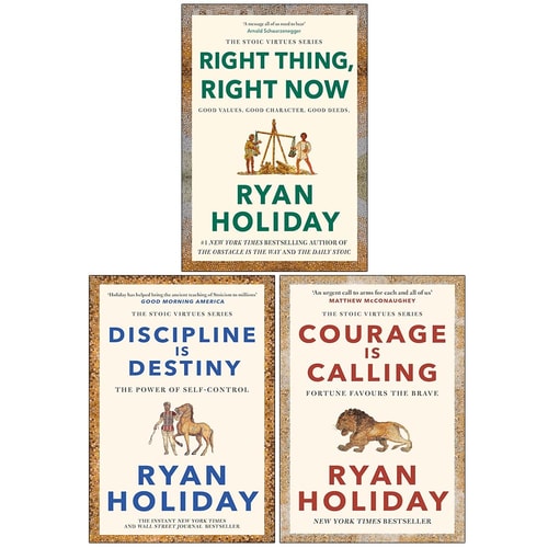 Ryan Holiday Collection 3 Books Set (Right Thing Right Now, Discipline Is Destiny & Courage Is Calling)