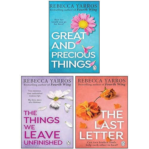 Rebecca Yarros 3 Books Collection Set (Great and Precious Things, The Last Letter, The Things We Leave Unfinished)