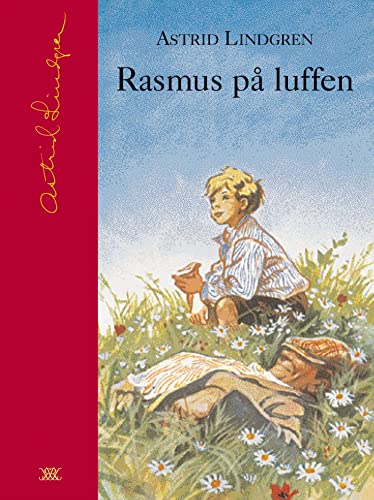 Rasmus på luffen (Astrid Lindgrens samlingsbibliotek)
