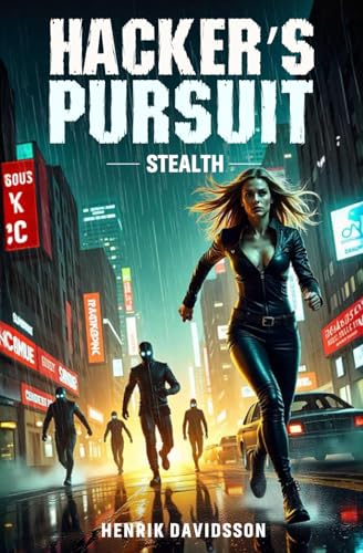 Hacker´s Pursuit: Stealth