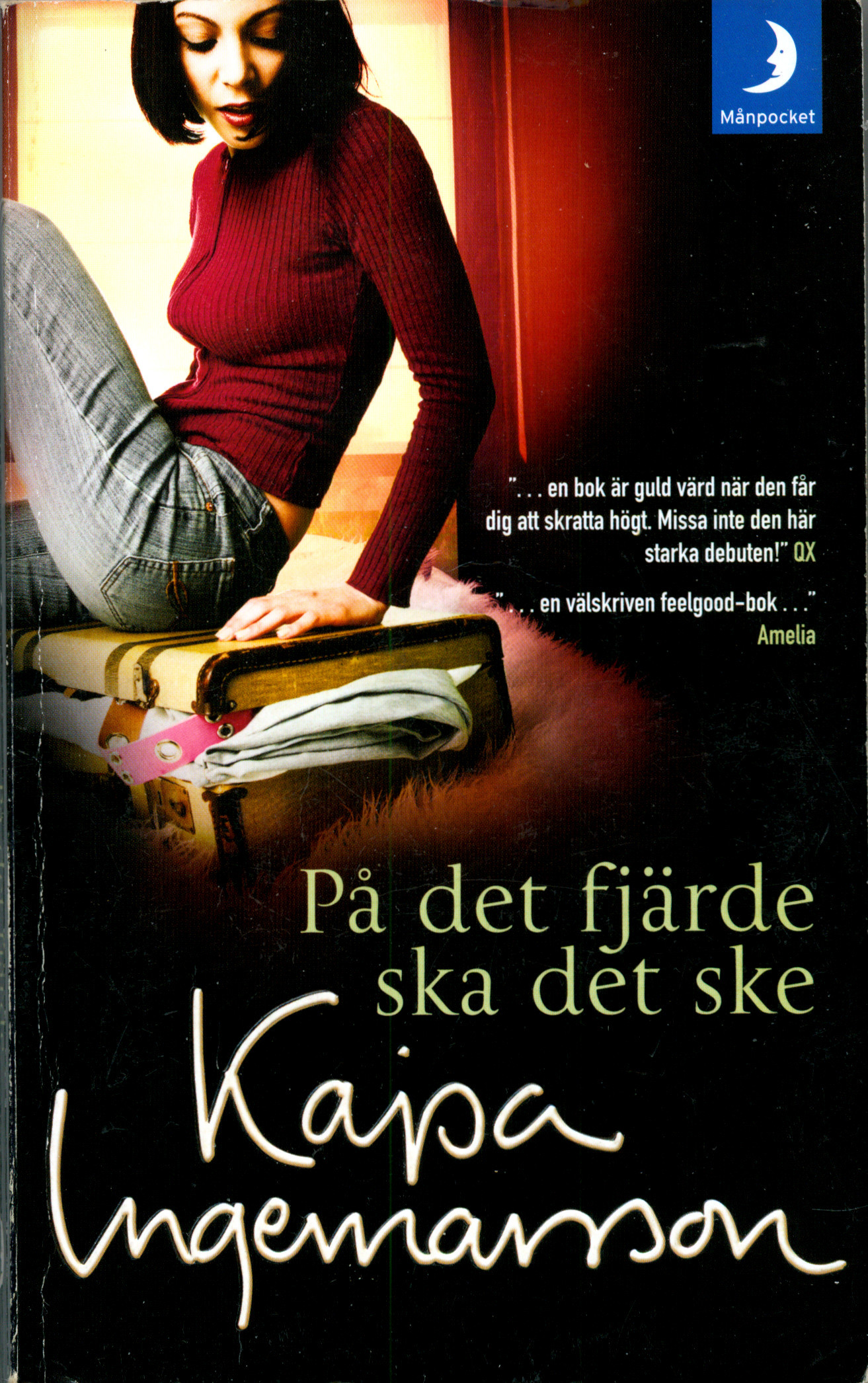 På det fjärde ska det ske