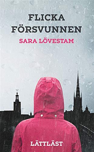 Flicka försvunnen (Lättläst spänning)