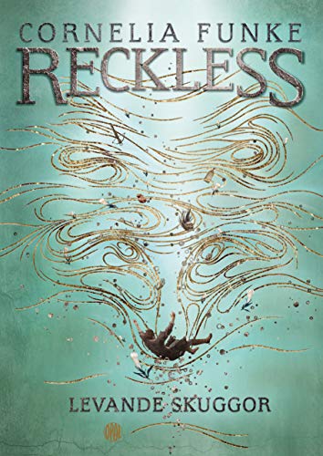 Levande skuggor (Reckless, Band 2)
