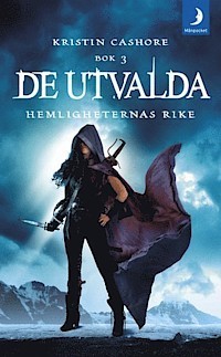 De utvalda : hemligheternas rike