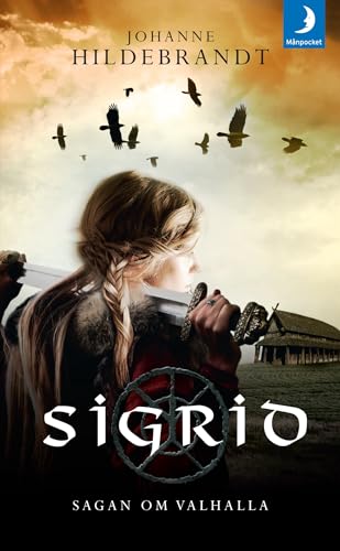 Sigrid (Sagan om Valhalla, Band 4)