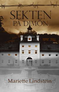 Sekten på Dimön (ViaTerra, Band 1)