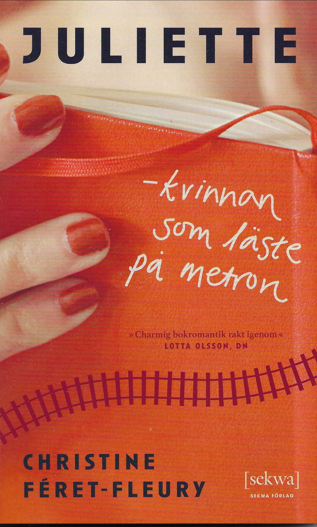 Juliette : kvinnan som läste på metron