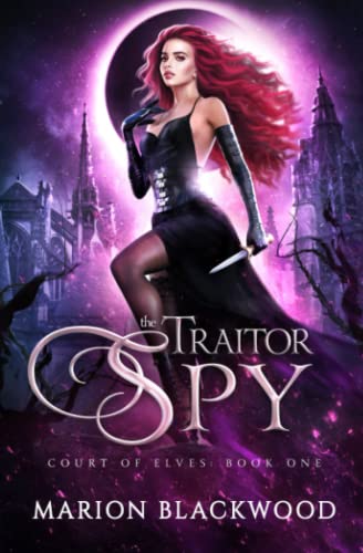 The Traitor Spy (Court of Elves, Band 1)