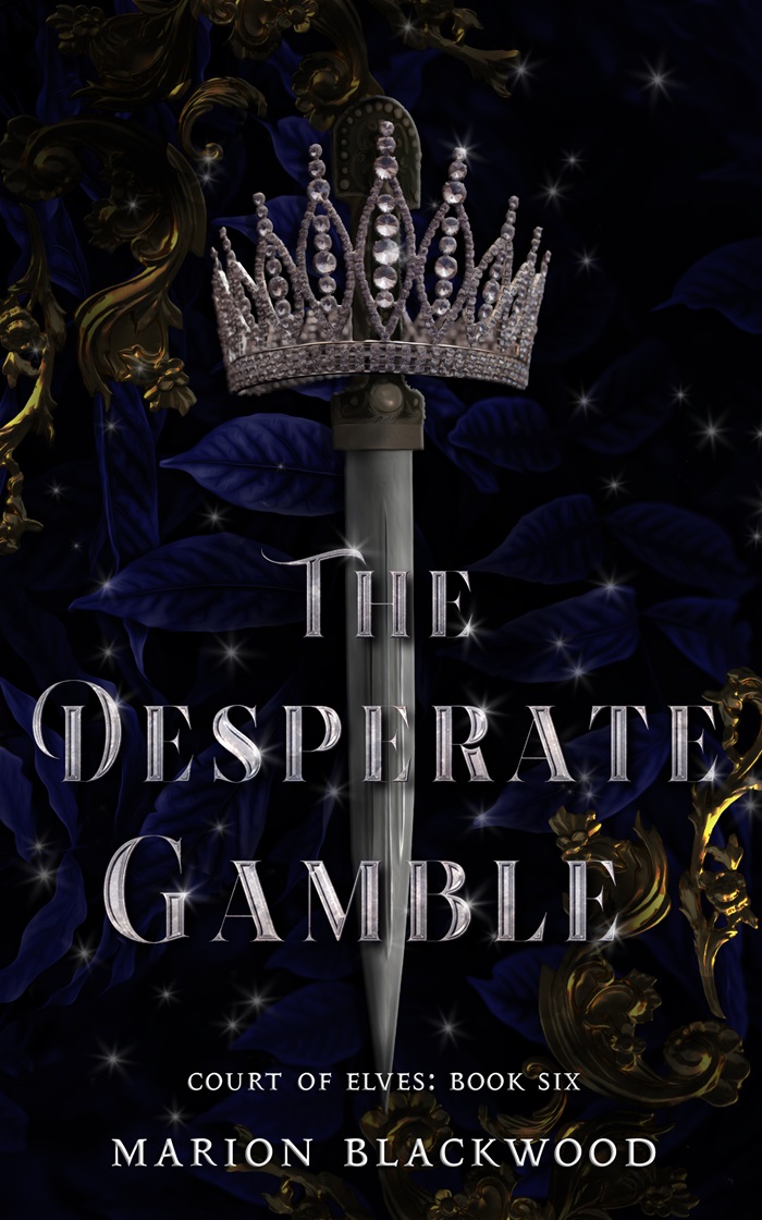 The Desperate Gamble (Court of Elves, Band 6)