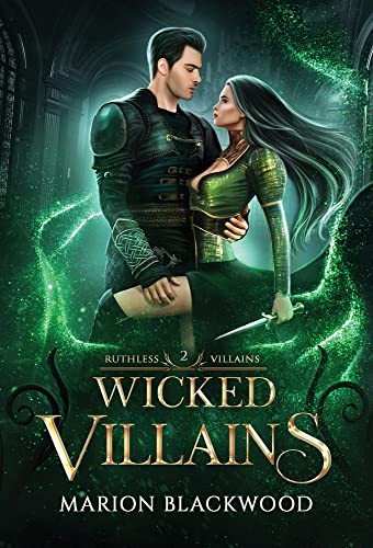 Wicked Villains (Ruthless Villains, Band 2)