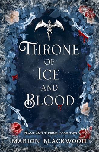 Throne of Ice and Blood (Flame and Thorns, Band 2)