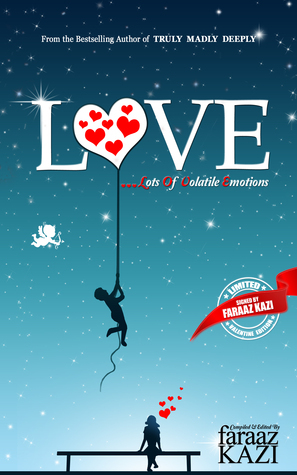 Love: Lots of Volatile Emotions