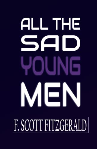 All the Sad Young Men
