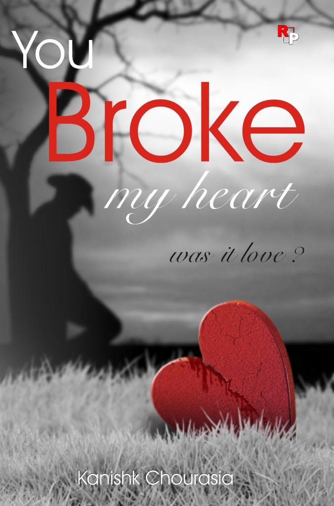 You Broke My Heart
