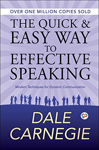 The Quick and Easy Way to Effective Speaking (Deluxe Hardbound Edition)
