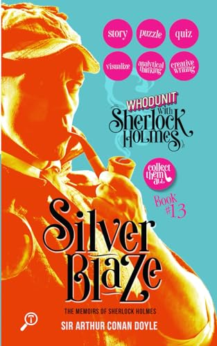 Silver Blaze - The Memoirs of Sherlock Holmes: WHODUNIT with Sherlock Holmes