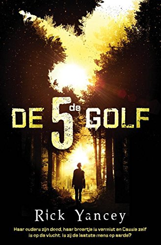 De vijfde golf (De vijfde golf-trilogie, Band 1)