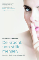 De kracht van stille mensen: introvert zijn in een drukke wereld