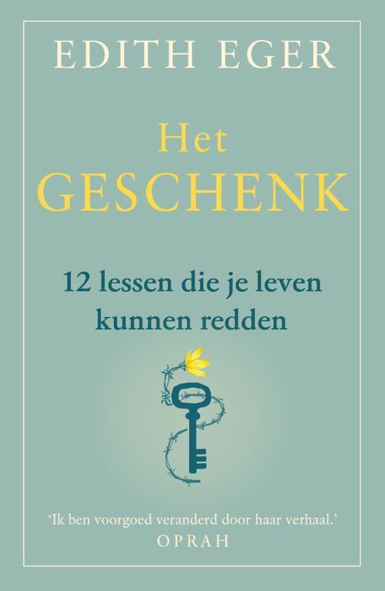 Het geschenk: 12 lessen die je leven kunnen redden
