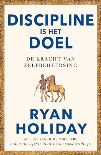 Discipline is het doel: de kracht van zelfbeheersing