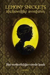 Het verderfelijke vierde boek (Lemony Snickets afschuwelijke avonturen, 4)