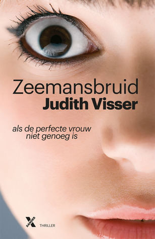 Zeemansbruid: als de perfecte vrouw niet goed genoeg is