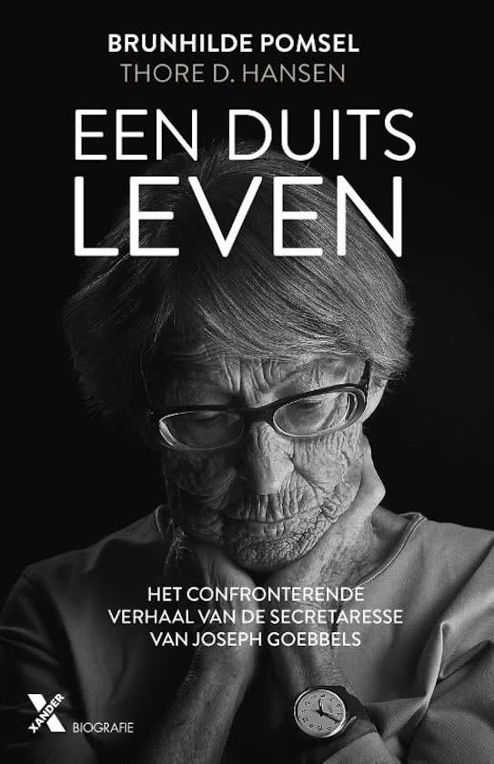 Een Duits leven: Brunhilde Pomsel , het confronterende verhaal van de secretaresse van Joseph Goebbelsde secretaresse van Joseph Goebells