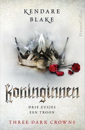 Koninginnen (Three dark crowns, 1)