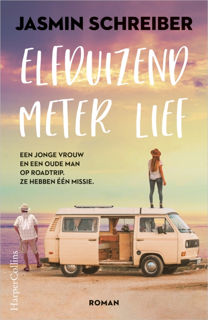 Elfduizend meter lief: Een jonge vrouw en een oude man op roadtrip. Ze hebben één missie.