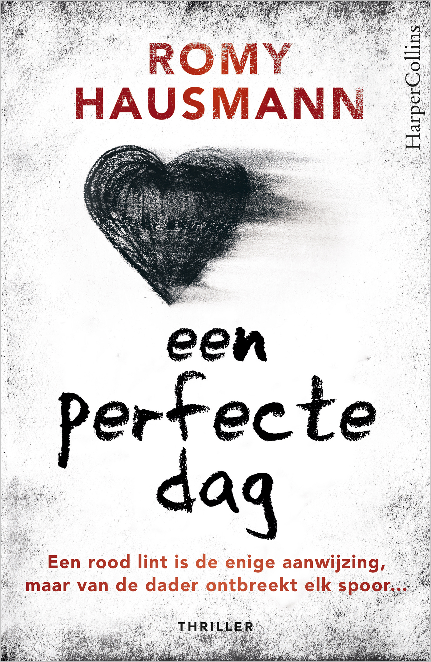 Een perfecte dag: Een rood lint is de enige aanwijzing, maar van de dader ontbreekt elk spoor...