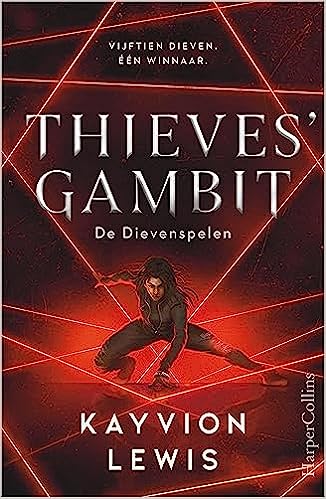 Thieves' gambit: Twaalf dieven. Eén winnaar. (Thieves' gambit, 1)