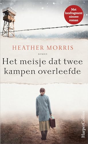 Het meisje dat twee kampen overleefde (De tatoeëerder van Auschwitz, 2)