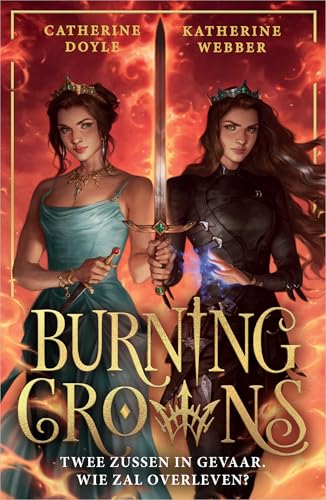 Burning crowns: Twee zussen in gevaar. Wie zal overleven? (Twin Crowns, 3)