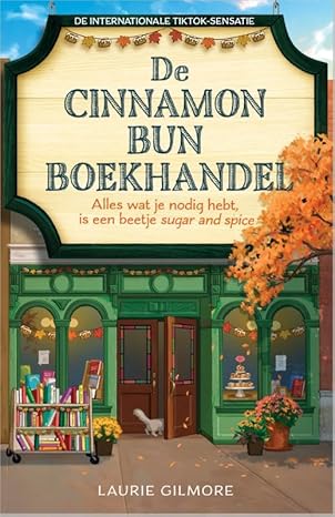 De Cinnamon Bun Boekhandel: Alles wat je nodig hebt, is een beetje sugar and spice (Dream Harbor serie, 2)
