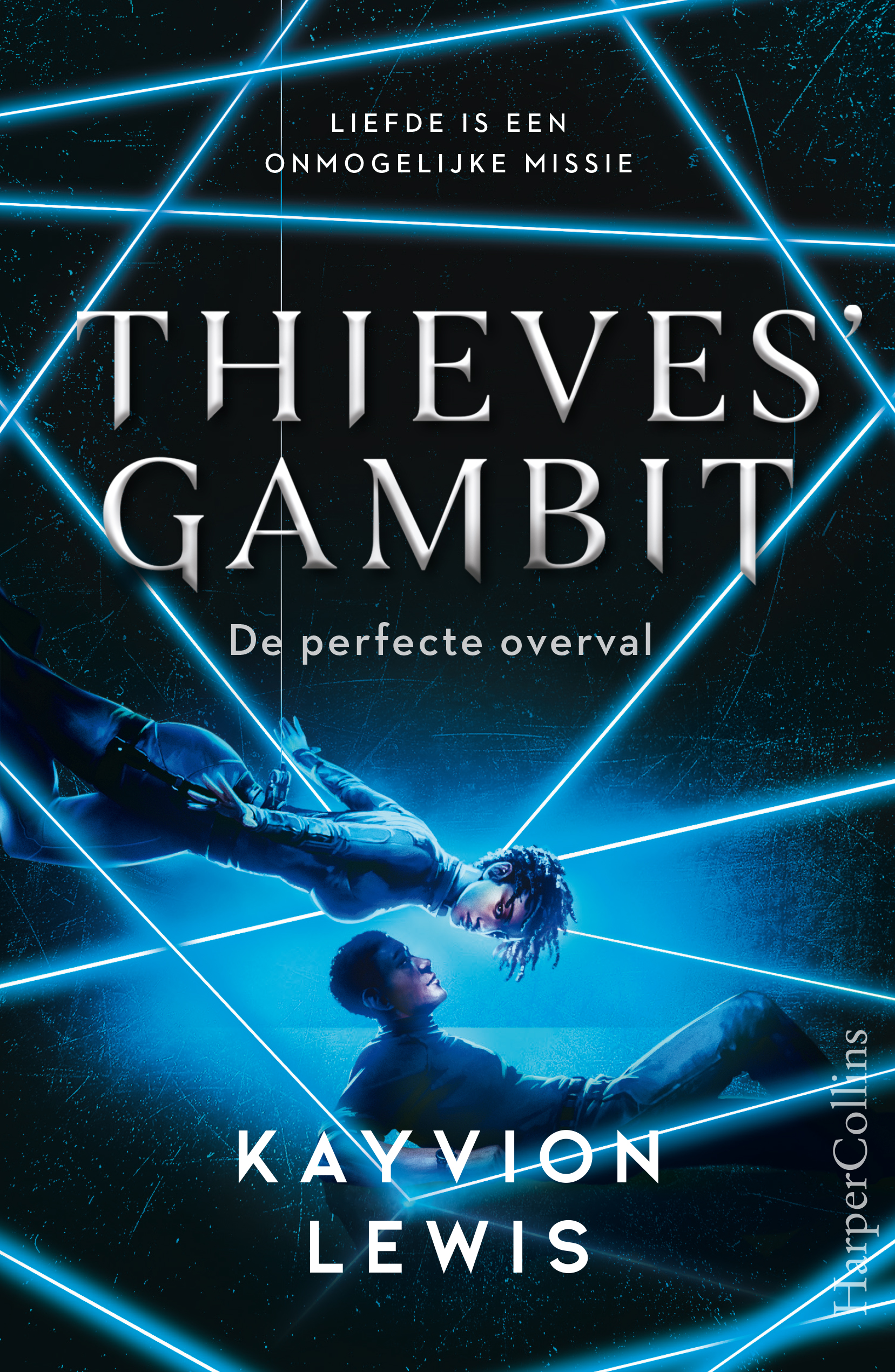 De perfecte overval: Liefde is een onmogelijke missie (Thieves' Gambit, 2)